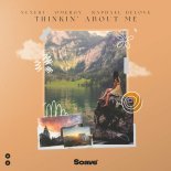 Nexeri feat. Omergy x Raphael Delove - Thinkin About Me