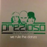 PRESIOZO-WE RULE DANZA MCM REMIX