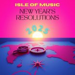 Isle of Music - New Year’s Resolutions