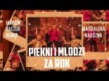 Piękni I Młodzi Magdalena Narożna - Za Rok (Marcin Raczuk Remix)