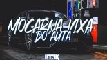 MOCARNA VIXA DO AUTA LIT3K MIX