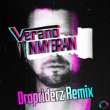 Verano - In My Brain (Dropriderz Remix)