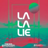 Deep Emotion - La La Lie (Extended Mix)