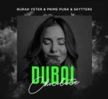 Burak Yeter & Prime Punk & Skytters - Dubai Chocolate (Extended Mix)