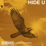 Kosheen, Marten Lou & Isidoros - Hide U (Extended Mix)