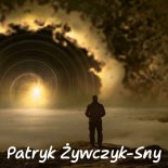 Patryk Żywczyk - Sny