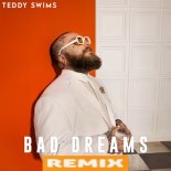 Teddy Swims - Bad Dreams (rtbR Club Bootleg)