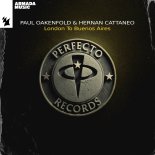 Paul Oakenfold & Hernan Cattaneo - London To Buenos Aires (Extended Mix)