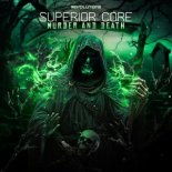 Superior Core - Murder And Death (Extended Mix)