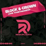 Block & Crown - Love Togetherness