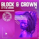 Block & Crown - Let's Go Around