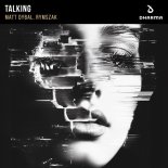 Matt Dybal, RymszaK - Talking (Extended Mix)