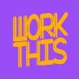 Sowel - Work This (Extended Mix)