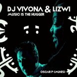 DJ Vivona, Lizwi - Music Is The Hugger (Oscar P Rework)