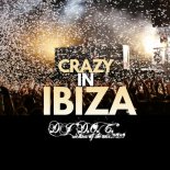 DJ _D.O.C._ - Crazy in Ibiza