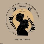 SHAMI (official) - Don't Say