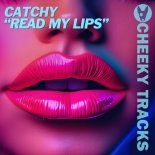 Catchy - Read My Lips (Extended Mix)