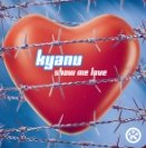 Kyanu - Show Me Love