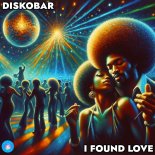 Diskobar - I Found Love