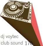 DJ VOYTEC CLUB SOUND 170