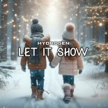 Hydrogen - Let It Show (Extended Mix)