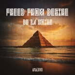 De La Noise - Freed From Desire (Afro Mix)