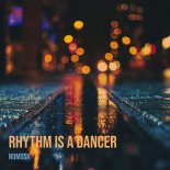 NoMosk - Rhythm Is a Dancer