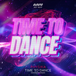 Physika - Time to Dance (Extended Mix)