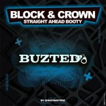 Block & Crown - Straight Ahead Booty