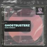 Ghostbusterz - Manic Mondays