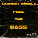 Laurent Simeca - Feel the Bass
