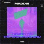Maddix - Sound of the Underground (Extended Mix)