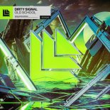Dirty Signal - Old School (Extended Mix)