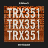 Audiojack - Surrender (Extended Mix)