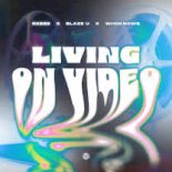 Robbe, Blaze U & WhoKnows - Living On Video (Extended Mix)