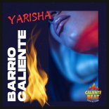 Yarisha - Barrio Caliente