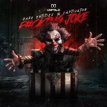 Dark Entities & Captivator - F#CKING JOKE (Extended Mix)