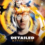 Detailed - Hypnotized (Extended Mix)