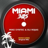 Mike Syntec, Eli Rojas - Merecumbe (Original Mix)