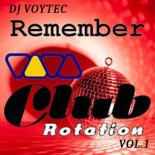 DJ VOYTEC REMEMBER VIVA CLUB ROTATION VOL.1