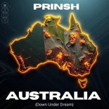 PRINSH - Australia ''Down Under Dream''