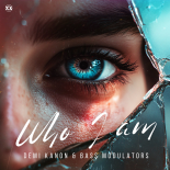 Demi Kanon & Bass Modulators - Who I Am (Original Mix)