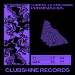 Chris Foukas, Valentino_S - Promiscuous