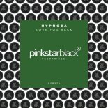 Hypnoza - Love You Back (Extended Mix)