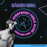Samer Issa - Everybody Feels Alive
