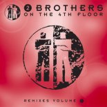 2 Brothers on the 4th floor - Dreams (Will come alive) (Hudy John Remix)