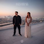 Martin Garrix & Jex - Told You So (Qaden James Remix)