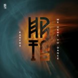 KARFOX - We Here To Dance