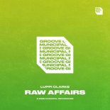 Luppi Clarke - Raw Affairs (Extended Mix)