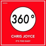 Chris Joyce - It's Too Easy